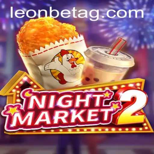 Explore the Excitement of NightMarket2